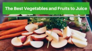 best vegetables and fruits to juice
