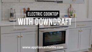 Electric cooktop with downdraft