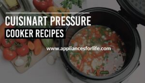 Cuisinart pressure cooker recipes