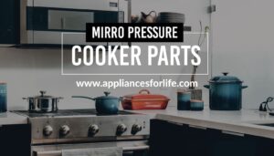 Mirro pressure cooker parts