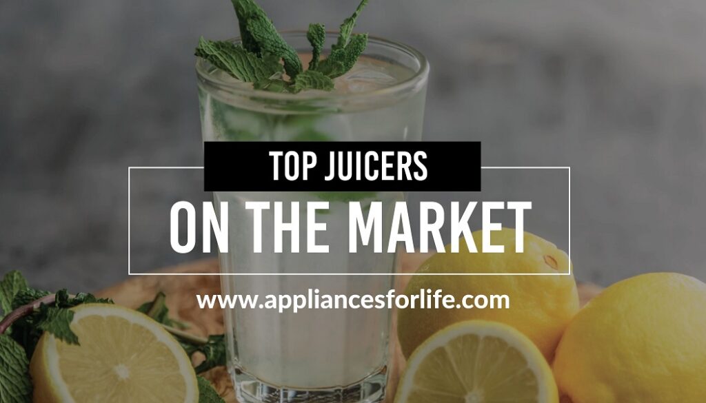 Top juicers on the market