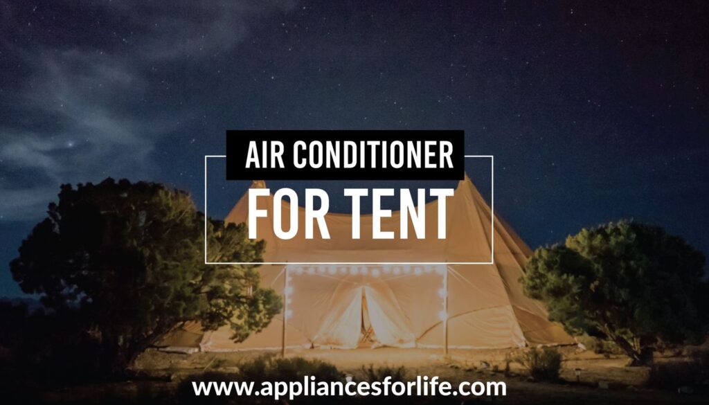 Air conditioner for tent