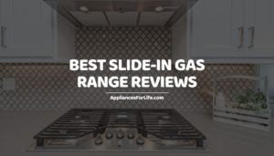 Best Slide-In Gas Range Reviews