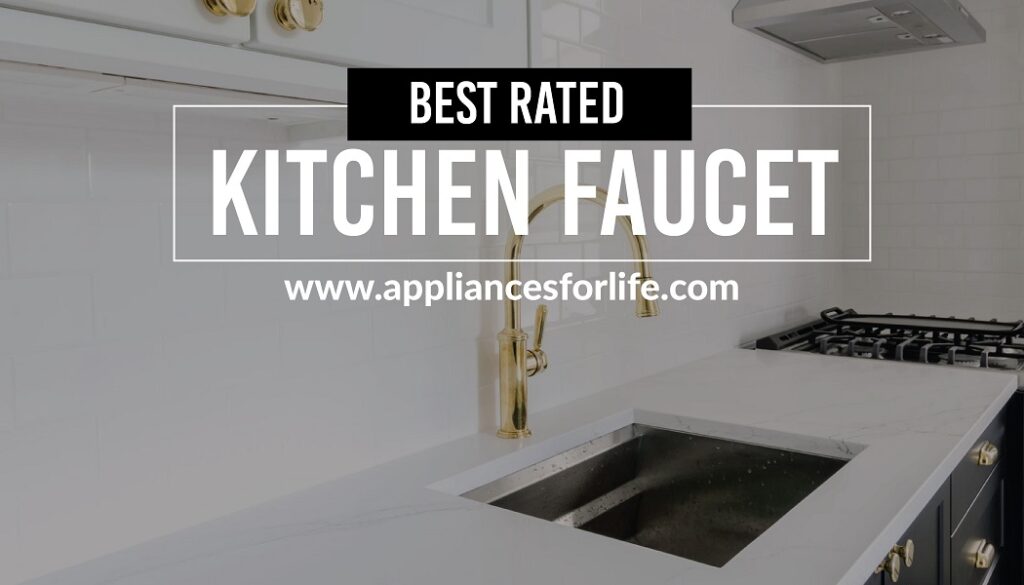 Best rated kitchen faucet