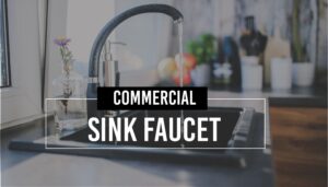 Commercial sink faucet
