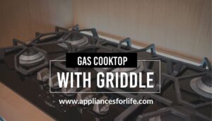 Gas cooktop with griddle