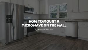 HOW TO MOUNT A MICROWAVE ON THE WALL