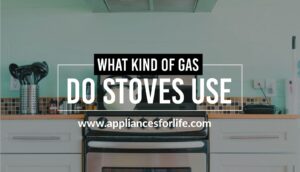 What kind of gas do stoves use