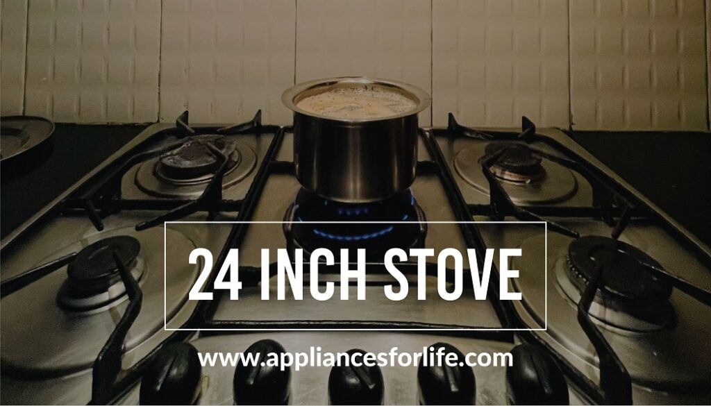 24 inch stove