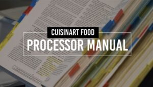 Cuisinart food processor manual