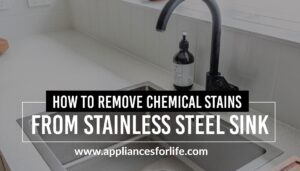 How to remove chemical stains from stainless steel sink