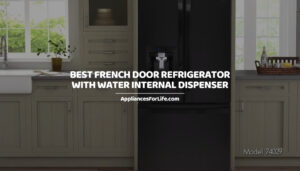 BEST FRENCH DOOR REFRIGERATOR WITH WATER INTERNAL DISPENSER