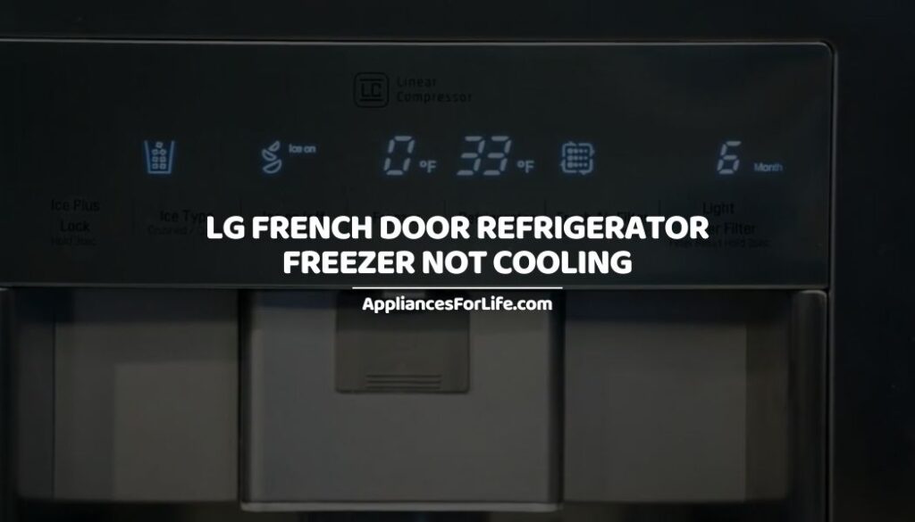 Lg French Door Refrigerator Water Not Cold at Amy Meredith blog