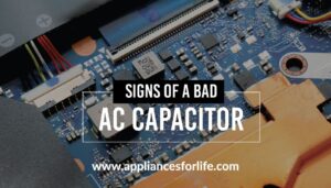 Signs of a bad AC capacitor