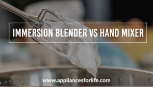 Immersion blender vs hand mixer