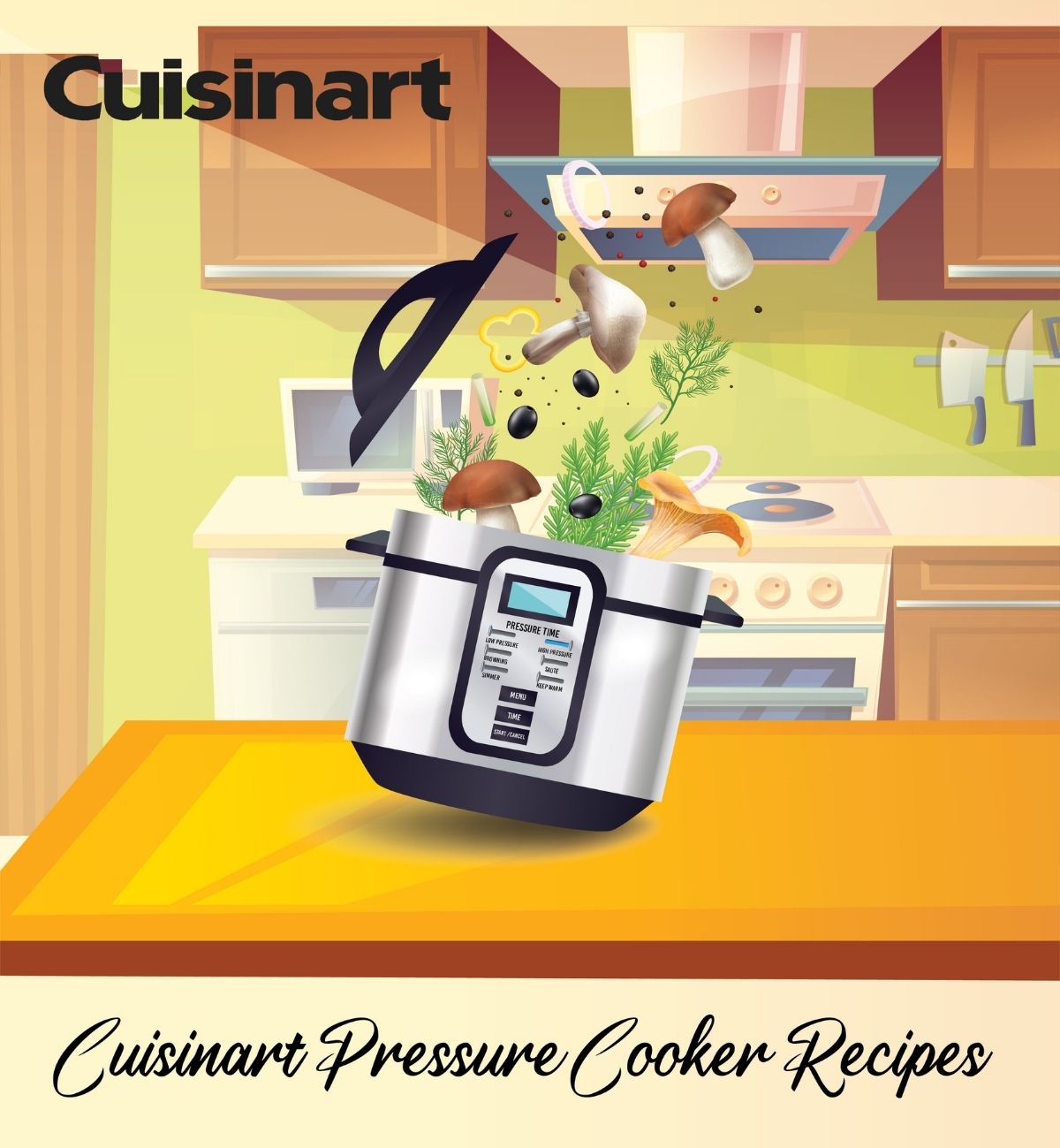 Cuisinart Pressure Cooker Recipes to Amaze Your Taste Buds-01