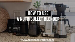 How to use a nutribullet blender