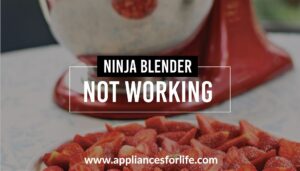 Ninja blender not working