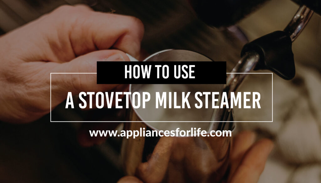 How to use a stovetop milk steamer