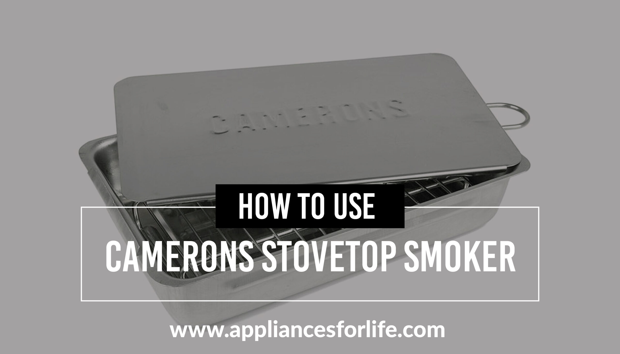 How to use camerons stovetop smoker Appliances For Life