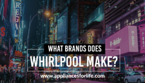 What brands does whirlpool make