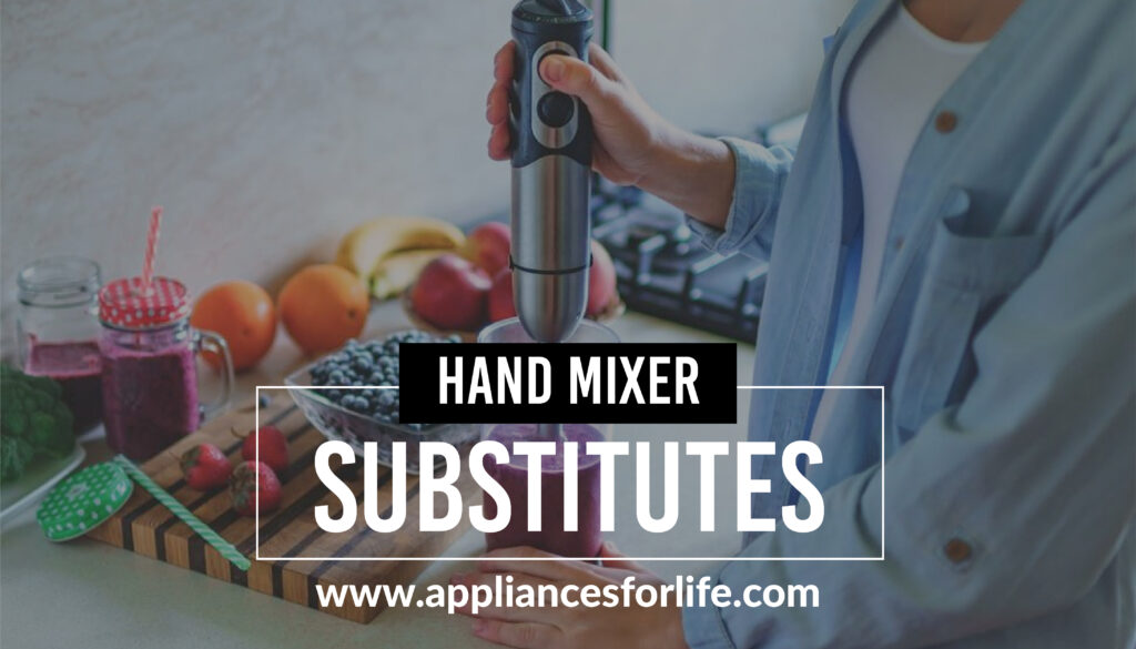 Hand mixer substitutes