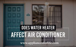 Does water heater affect air conditioner (1)