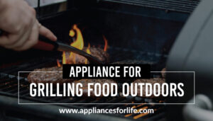 6 Best Outdoor Appliances On The Market