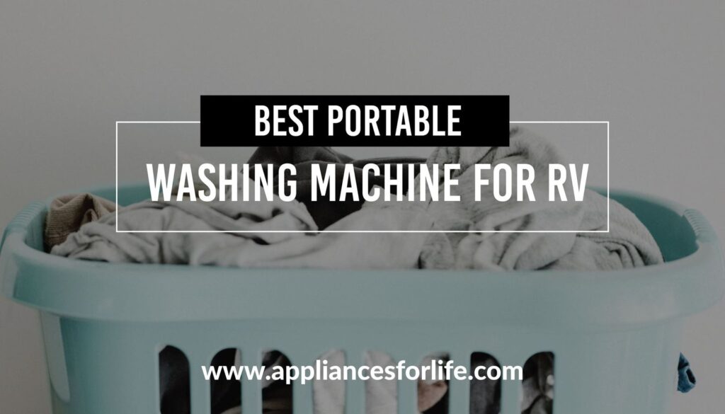 Best Portable Washing Machines For RV