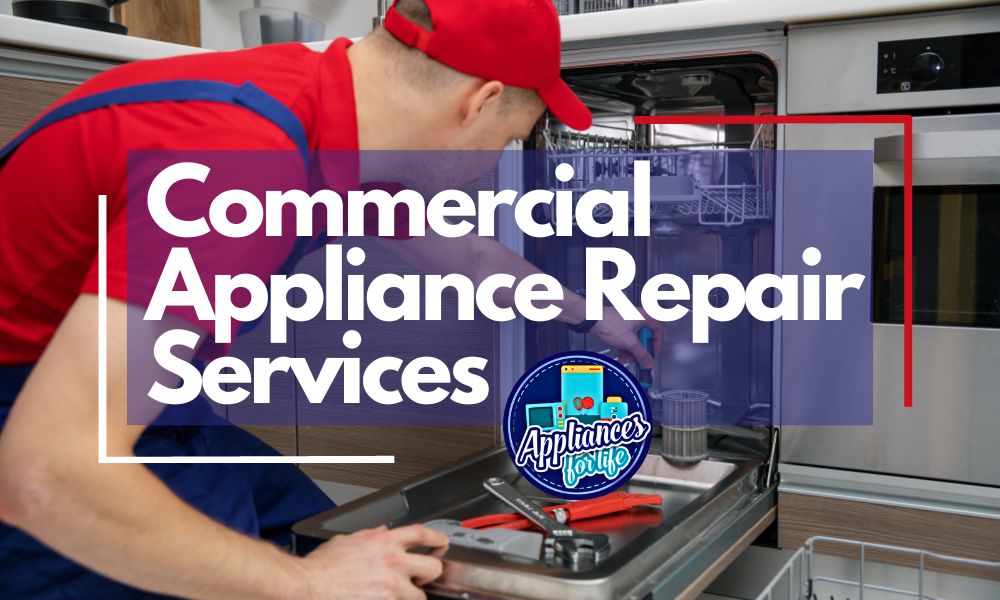 Commercial Appliance Repair