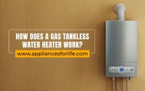 How Does A Gas Tankless Water Heater Work