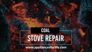 How to Make Your Coal Stove Whole Again