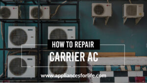 How to repair Carrier AC