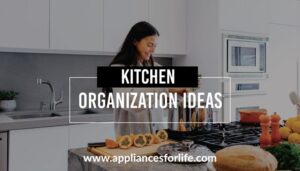 Kitchen organization ideas