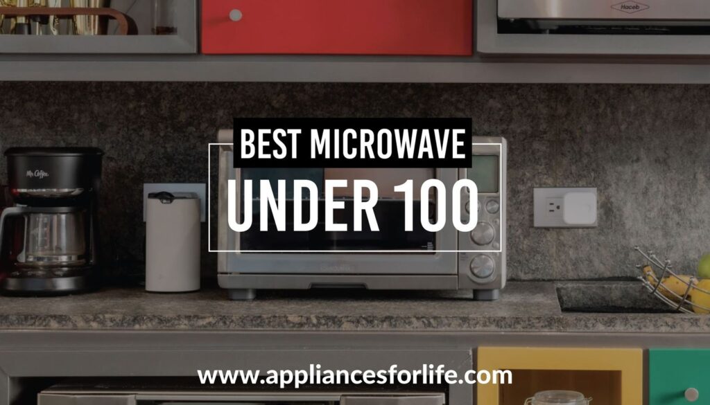 The Best Microwaves Under $100