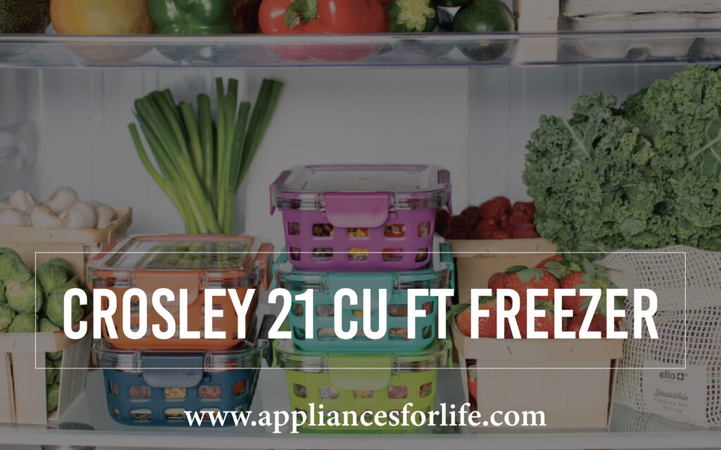 Top 4 Best Crosley 21 cu. ft. Freezers