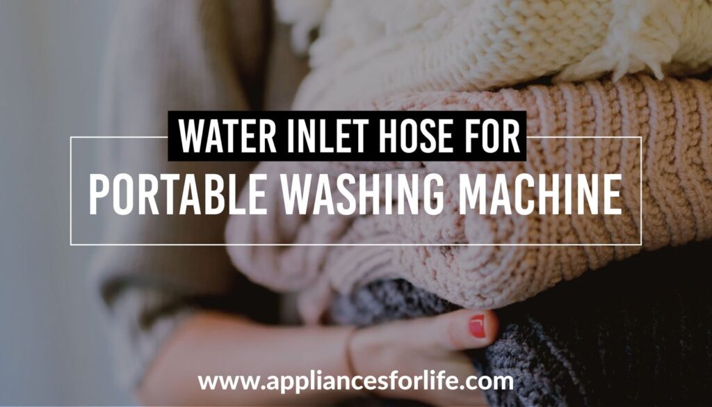 Water Inlet Hose for Portable Washing Machines