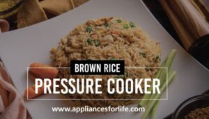 how to Cook Brown Rice in the Pressure Cooker